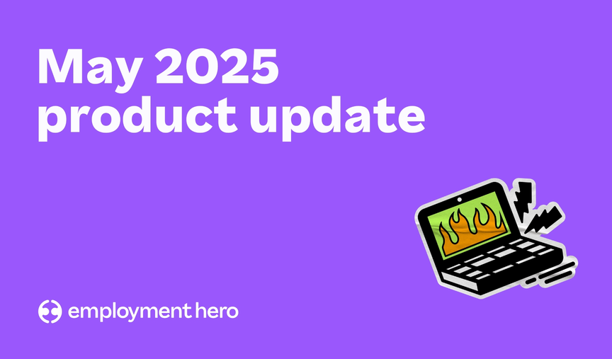 Product update: May 2025 | Employment hero